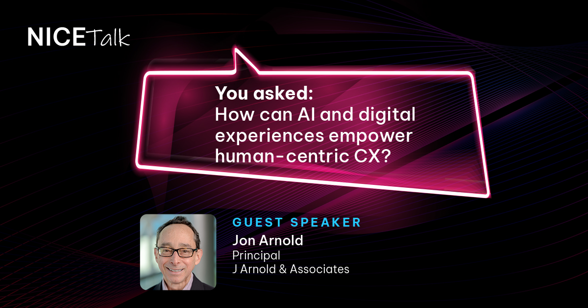 You Asked: How can AI and digital experiences empower human-centric CX?